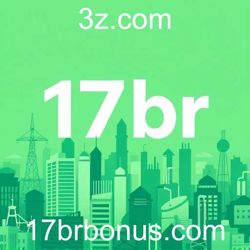 A Influência do 17br nos Cenários Digital e Econômico